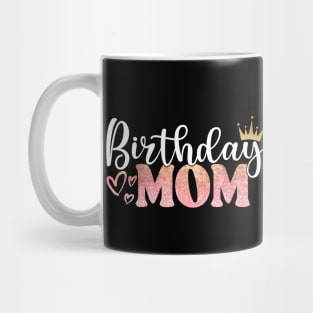 Birthday Mom Crowned Mug
